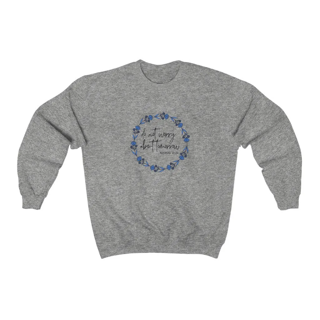 Do Not Worry Unisex Heavy Blend™ Crewneck Sweatshirt